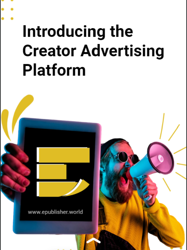 Creator Advertising Platform by Epublisher