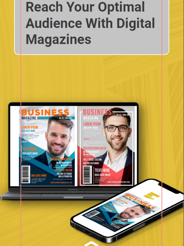 Reach Your Optimal Audience With Digital Magazines