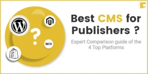 Best CMS for Publishers