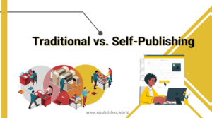 Traditional vs Self-Publishing